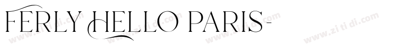 Ferly Hello paris字体转换 Ferly Hello paris字体转换